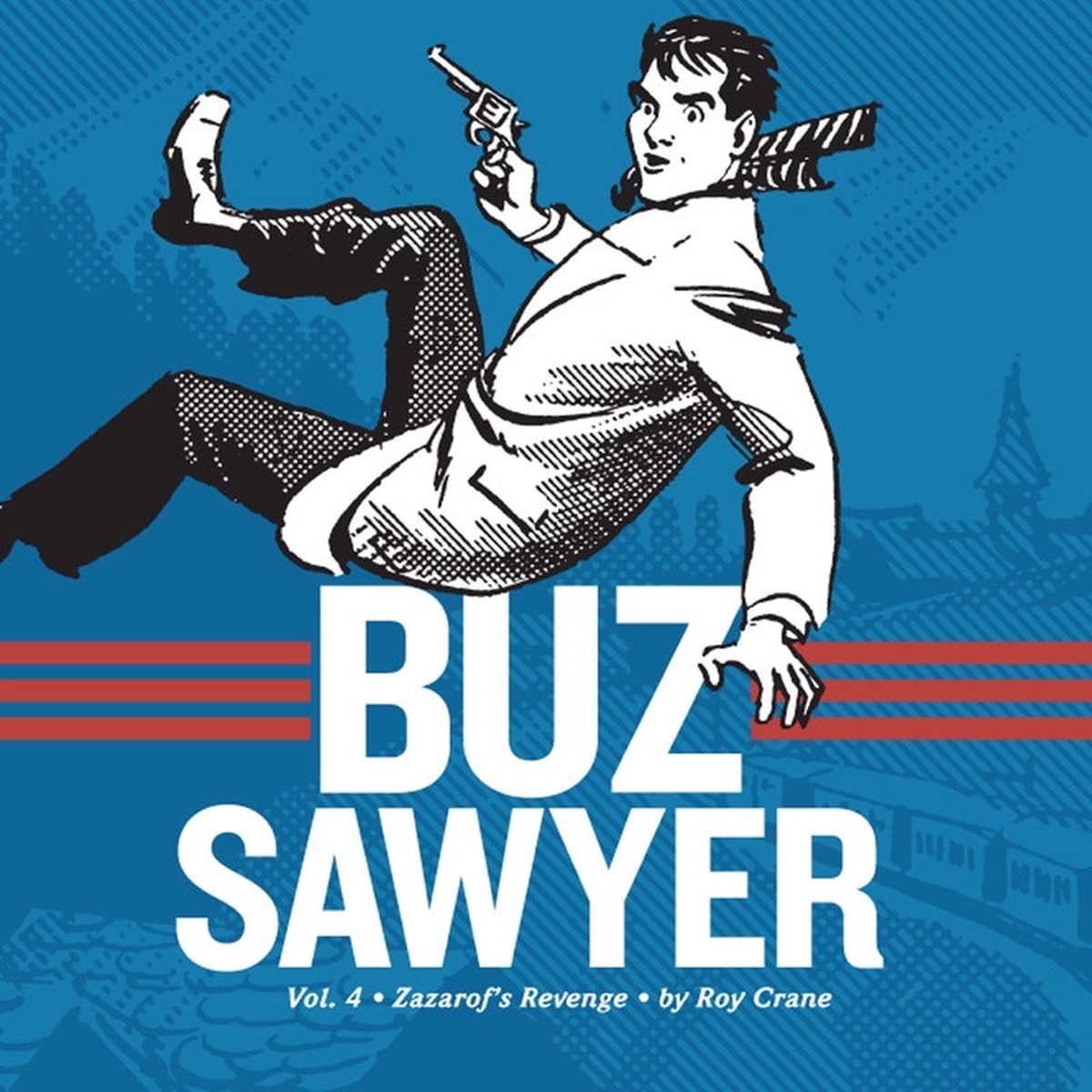 Buz Sawyer Vol 4 Zazarofs Revenge