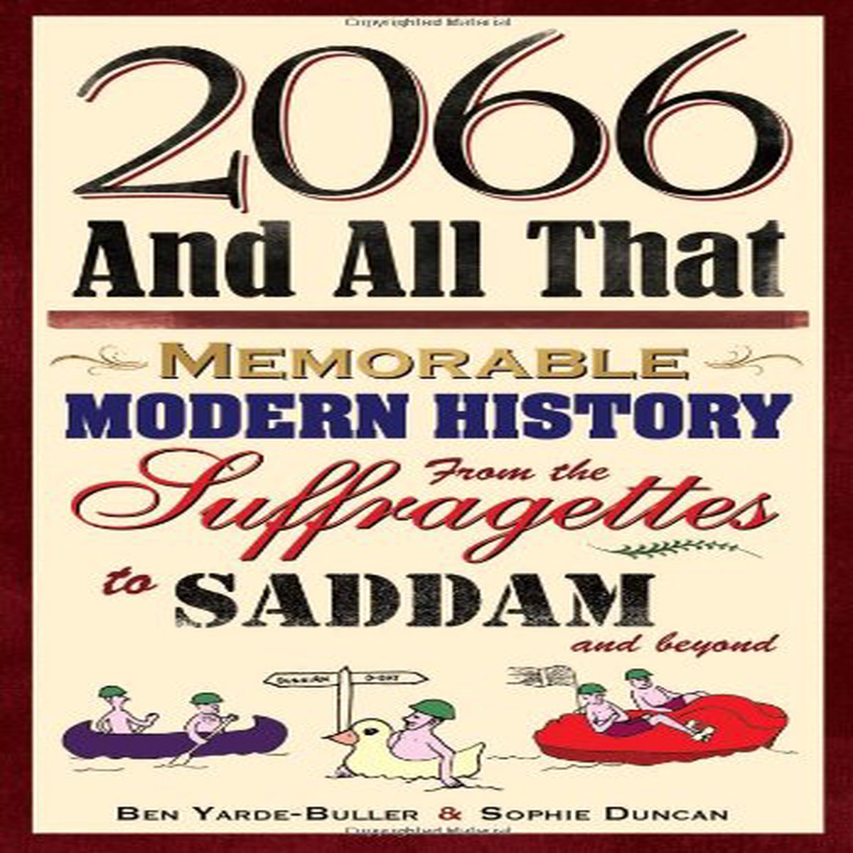 2066 and All That Memorable Modern History