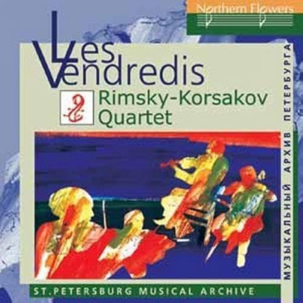 Various - Les Vendredis Glazunov Liadov Rimsky-Korsakov Sokolov CD