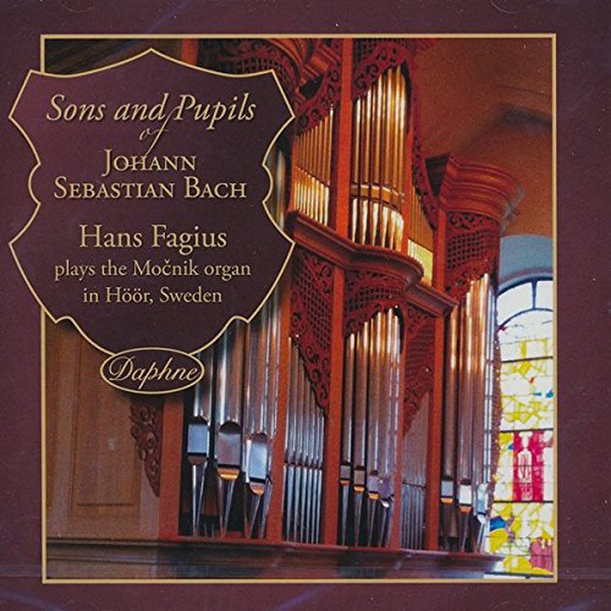 Various Composers - Sons and Pupils of JS Bach - Hans Fagius organ CD