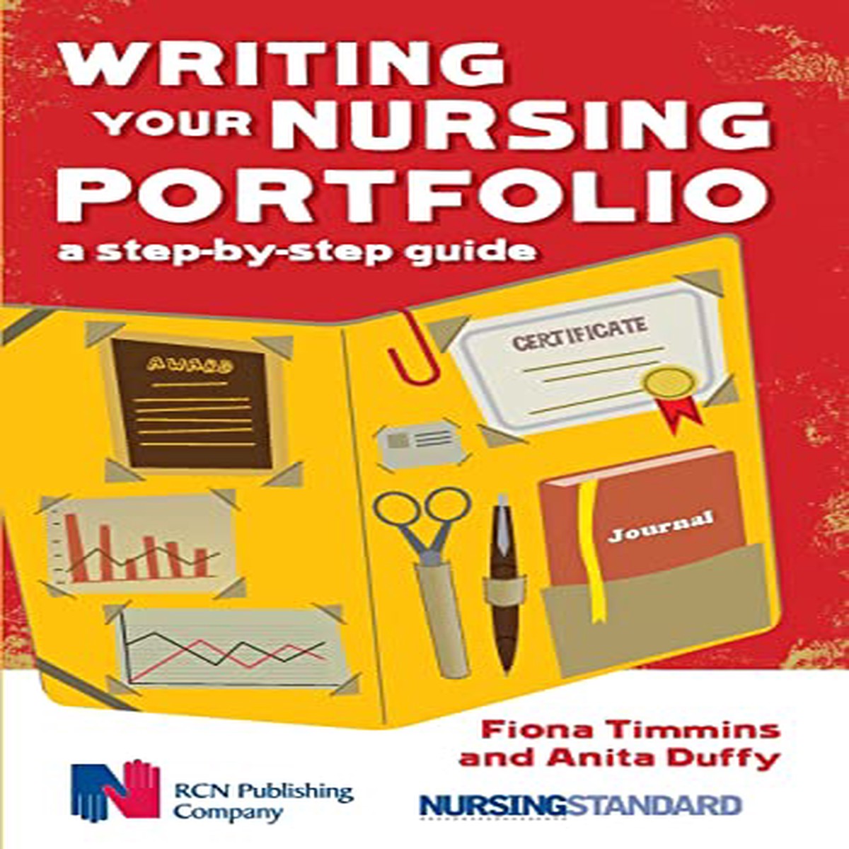 Writing Your Nursing Portfolio A Step-By-Step Guide (UK Higher Education OUP Humanities Social Sciences Health Social Welfare)