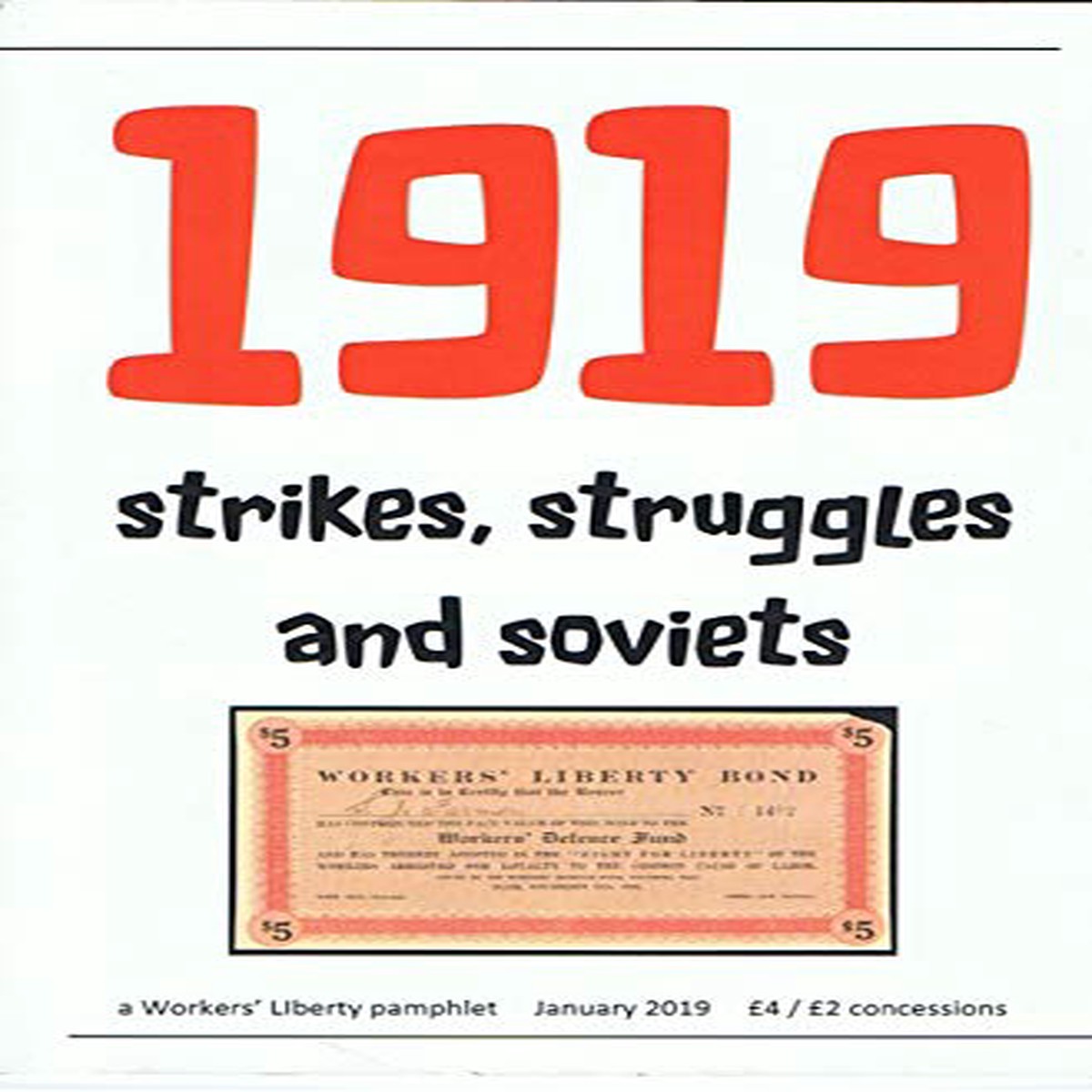 1919 Strikes struggles and soviets