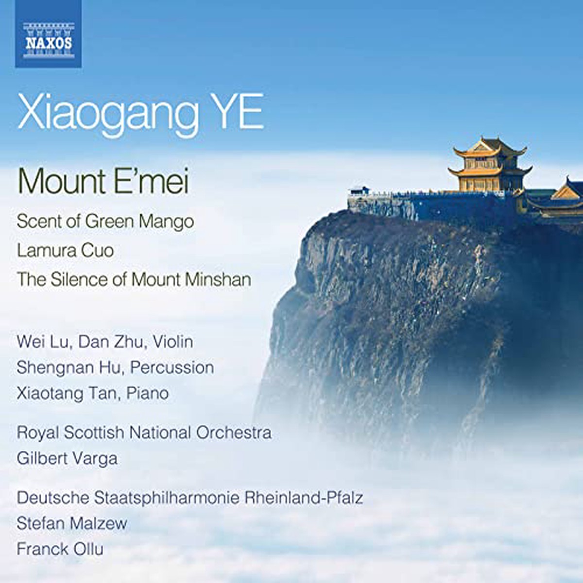 Various Artists - Xiaogang Ye Mount EMei For Violin Percussion And Orchestra Scent Of Green Mango For Piano And Orchestra CD