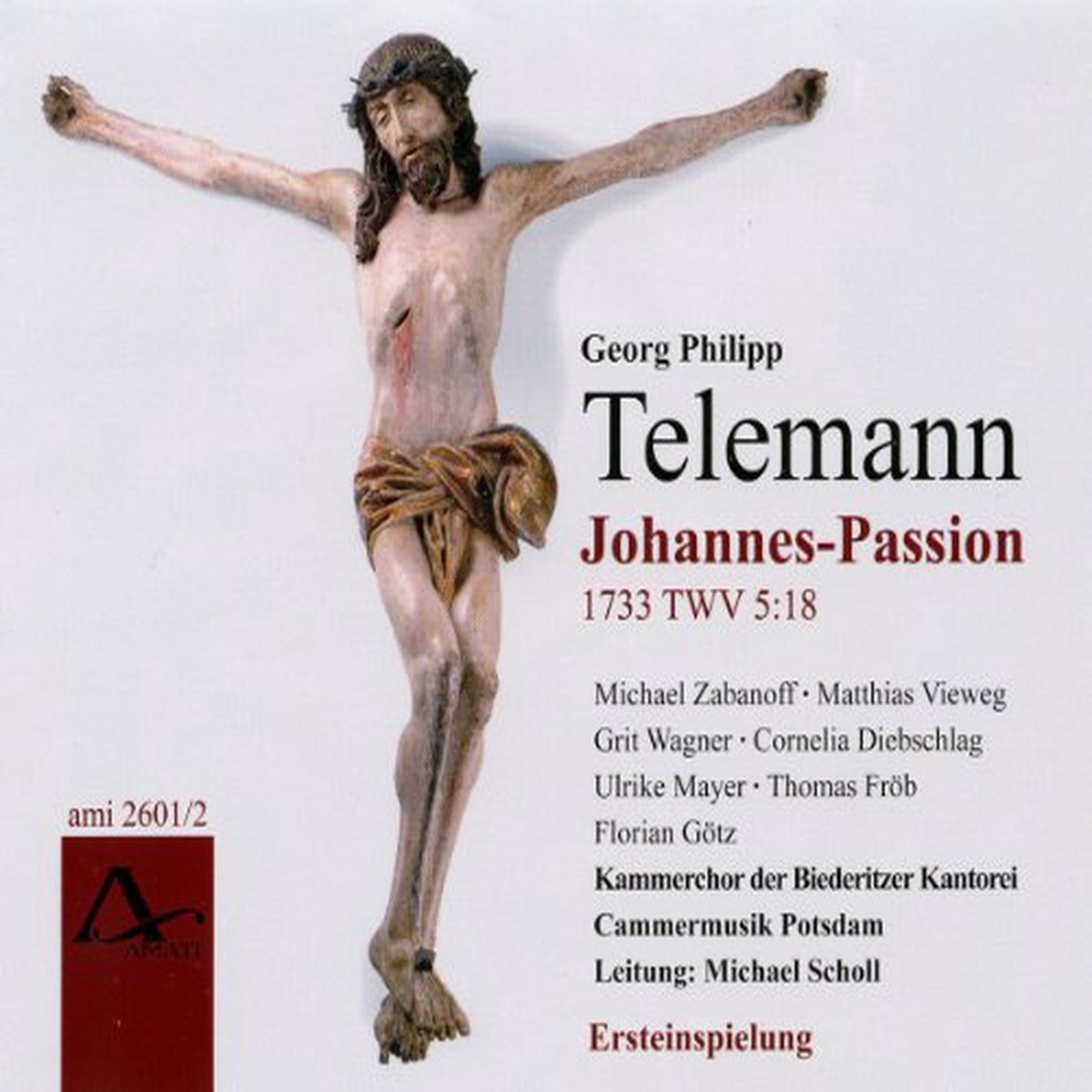 Zabanoffviewegwagnerdiebsch - Georg Philipp Telemann St John Passion TWV 518 1733 CD