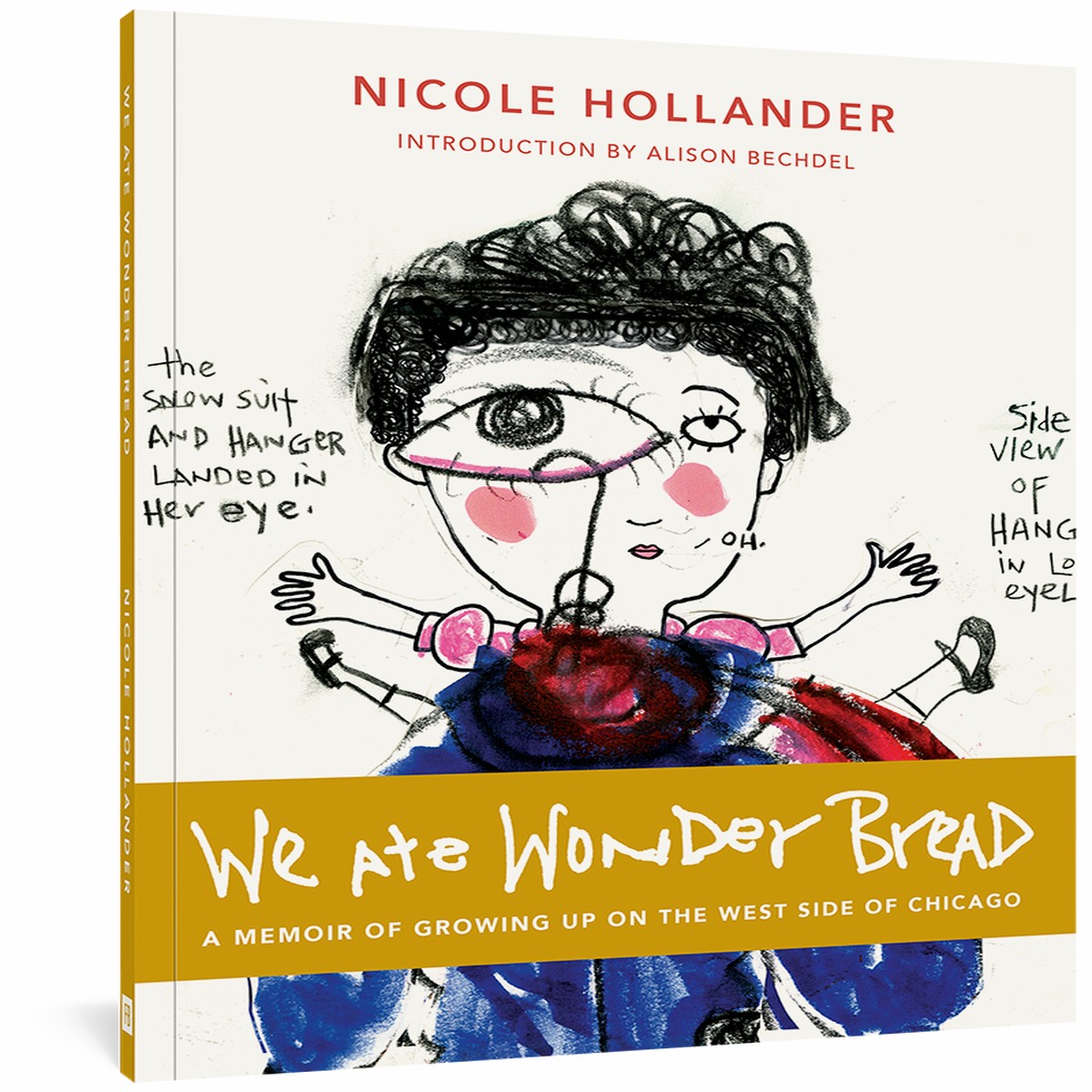 We Ate Wonder Bread